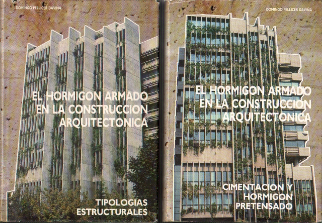 EL HORMIGON ARMADO EN LA CONSTRUCCION ARQUITECTONICA - 2 TOMOS