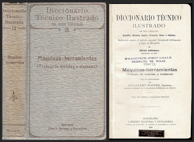 DICCIONARIO TECNICO ILUSTRADO EN 6 LENGUAS - TOMO IX MAQUINAS-HERRAMIENTAS…