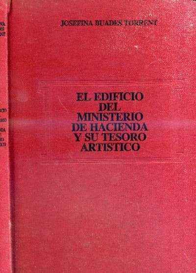 EL EDIFICIO DEL MINISTERIO DE HACIENDA Y SU TESORO ARTISTICO