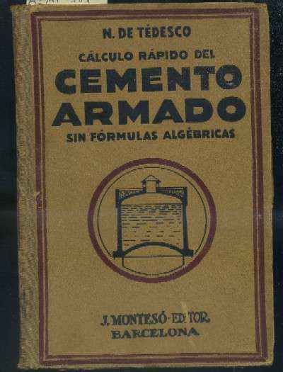 CALCULO RÁPIDO DEL CEMENTO ARMADO SIN FÓRMULAS ALGÉBRICAS