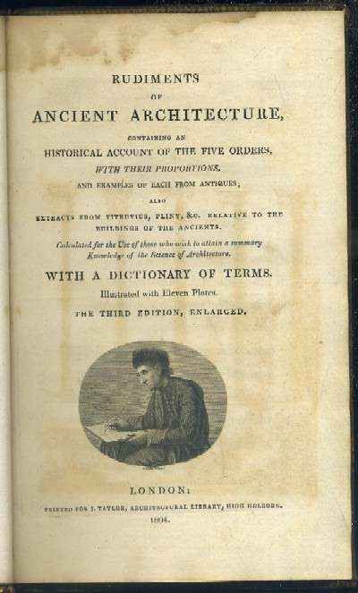 RUDIMENTS OF ANCIENT ARCHITECTURE WITH A DICTIONARY OF TERMS