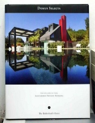 DOMUS SELECTA. EDICION ESPECIAL PARA SANTANDER PRIVATE BANKING.