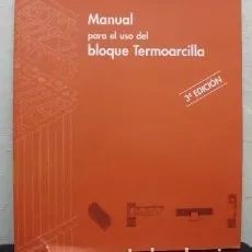 MANUAL PARA EL USO DEL BLOQUE TERMOARCILLA.