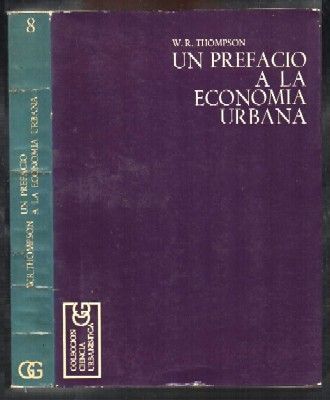 UN PREFACIO A LA ECONOMIA URBANA.