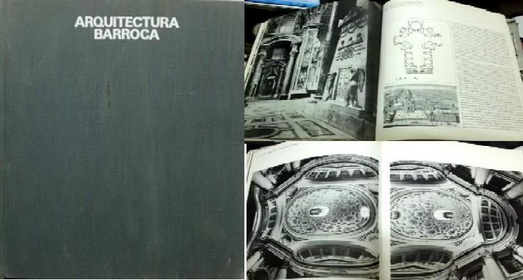 ARQUITECTURA BARROCA. COLECCION HISTORIA UNIVERSAL DE LA ARQUITECTURA.