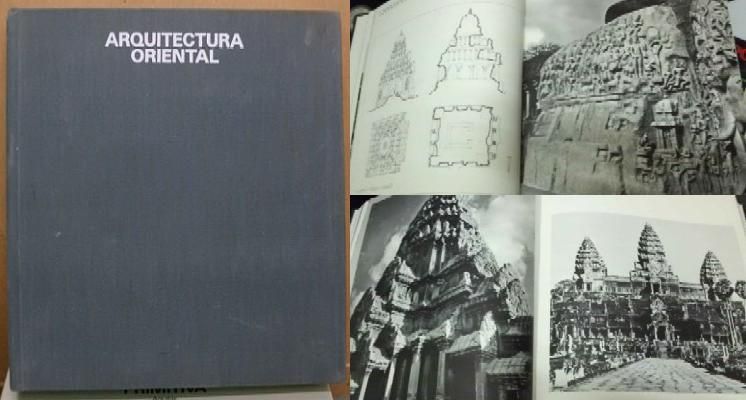 ARQUITECTURA ORIENTAL. COLECCION HISTORIA UNIVERSAL DE LA ARQUITECTURA.