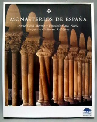 MONASTERIOS DE ESPAÑA.