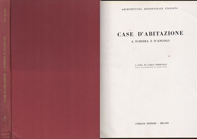 ARCHITETTURA RESIDENZIALE ITALIANA. CASE D'ABITAZIONE.