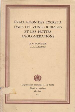 EVACUATION DES EXCRETA DANS LES ZONES RURALES ET LES PETITES AGGLOMERATIONS.