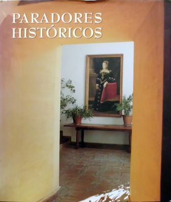 PARADORES HISTORICOS.