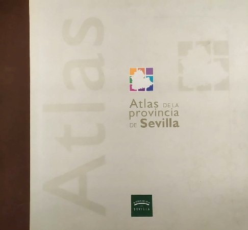 ATLAS DE LA PROVINCIA DE SEVILLA