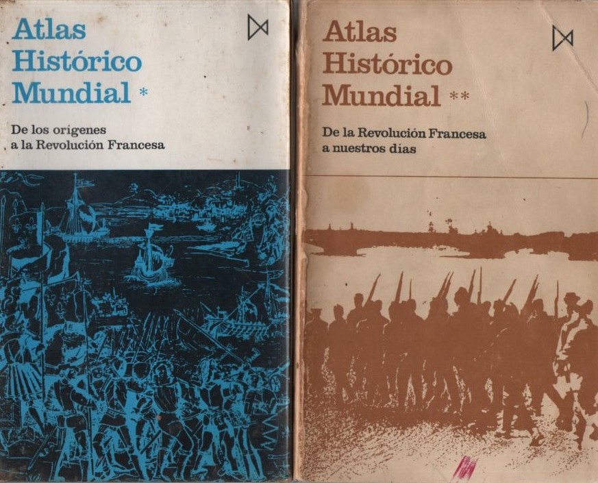 ATLAS HISTÓRICO MUNDIAL. DE LOS ORIGENES A LA REVOLUCION FRANCESA (2 VOL)