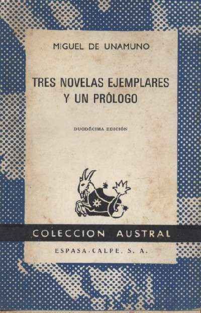 TRES NOVELAS EJEMPLARES Y UN PROLOGO