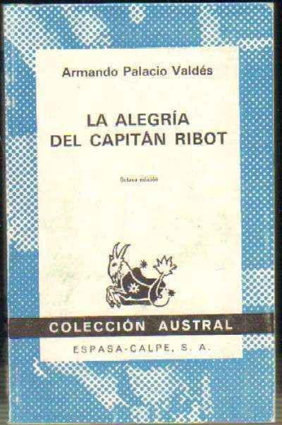 LA ALEGRIA DEL CAPITAN RIBOT