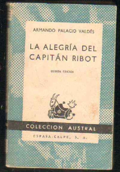 LA ALEGRIA DEL CAPITAN RIBOT