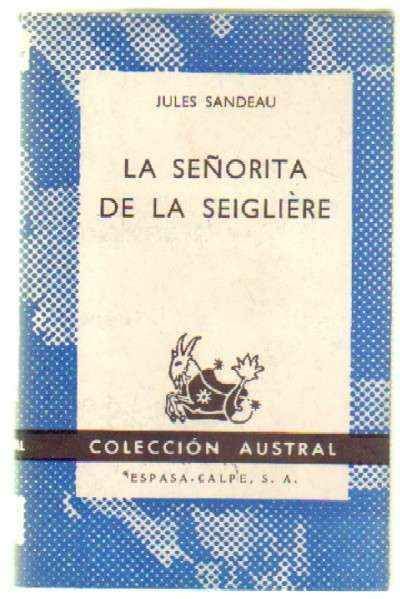 LA SEÑORITA DE LA SEIGLIERE