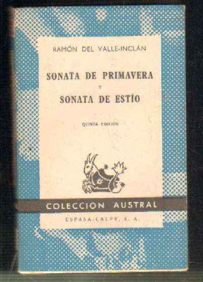 SONATA DE PRIMAVERA Y SONATA DE ESTÍO.