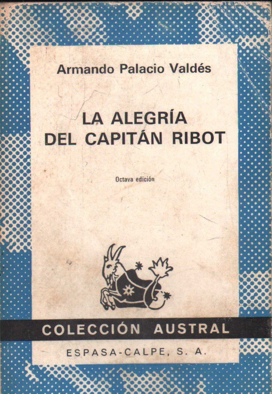 LA ALEGRIA DEL CAPITAN RIBOT. Nº298.