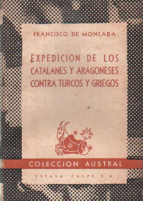 EXPEDICIÓN DE LOS CATALANES Y ARAGONESES CONTRA TURCOS Y GRIEGOS