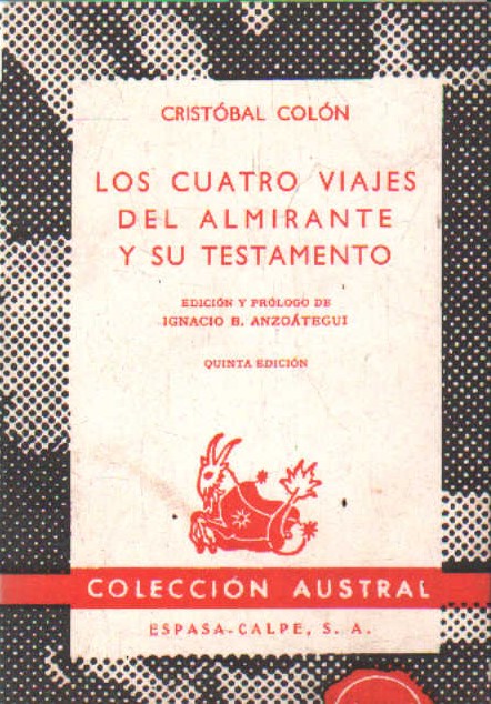 LOS CUATRO VIAJES DEL ALMIRANTE Y SU TESTAMENTO