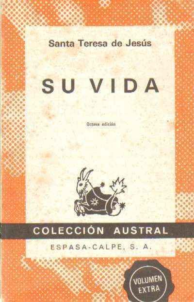 SANTA TERESA DE JESUS. SU VIDA