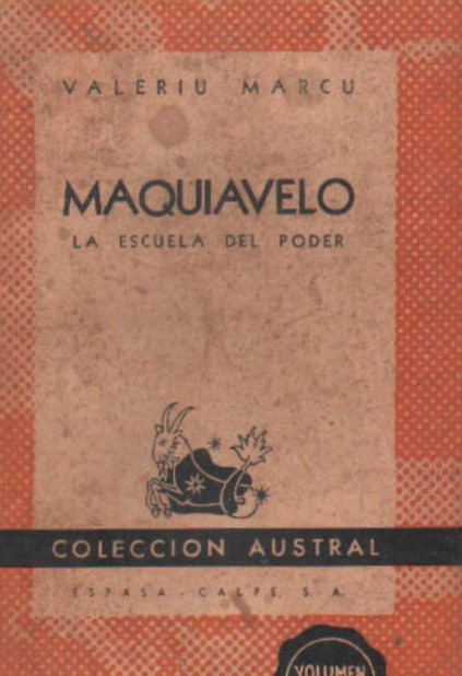 MAQUIAVELO. LA ESCUELA DEL PODER