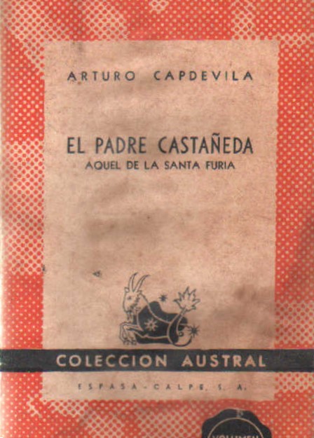 EL PADRE CASTAÑEDA (AQUEL DE LA SANTA FURIA)