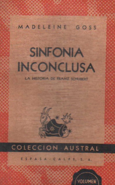 SINFONÍA INCONCLUSA. LA HISTORIA DE FRANZ SCHUBERT