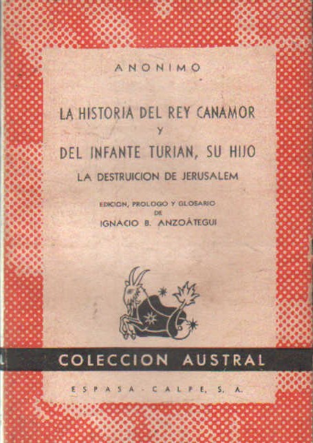 LA HISTORIA DEL REY CANAMOR Y DEL INFANTE TURIAN, SU HIJO