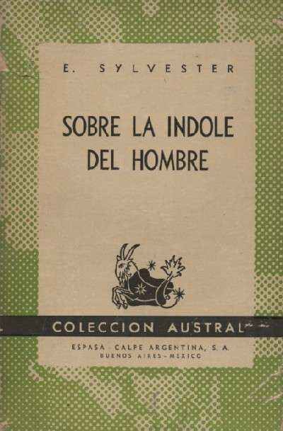 SOBRE LA INDOLE DEL HOMBRE