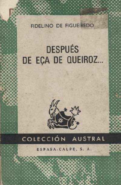 DESPUES DE EÇA DE QUIEROZ …