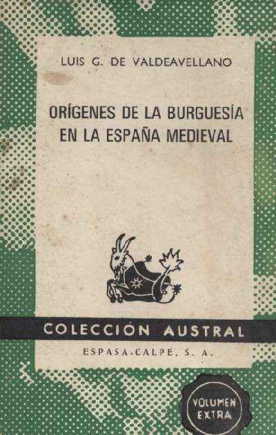 ORIGENES DE LA BURGUESIA EN LA ESPAÑA MEDIEVAL