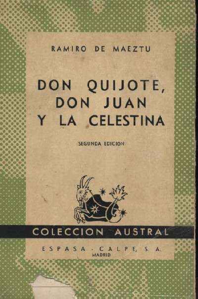 DON QUIJOTE, DON JUAN Y LA CELESTINA