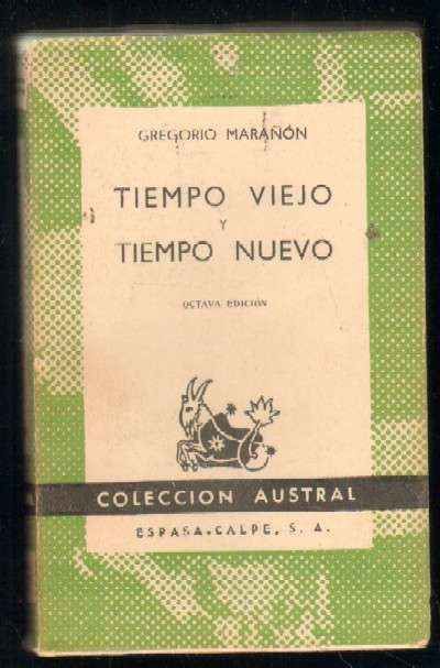 TIEMPO VIEJO Y TIEMPO NUEVO