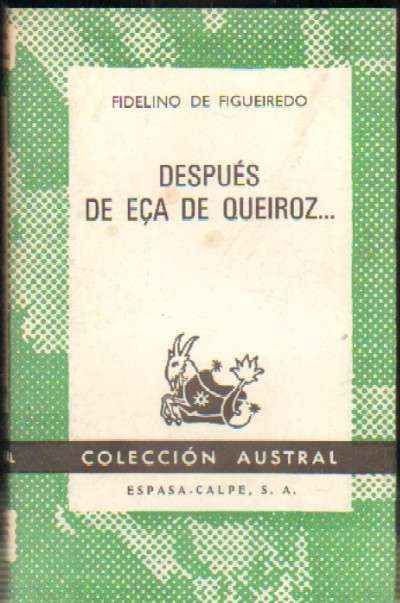 DESPUES DE ECA DE QUEIROZ…