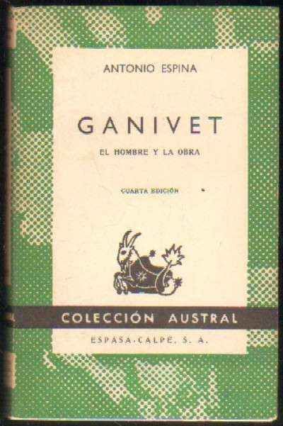 GANIVET. EL HOMBRE Y LA OBRA