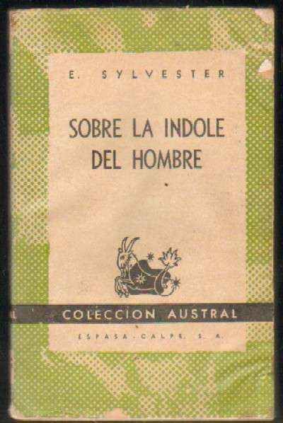 SOBRE LA INDOLE DEL HOMBRE