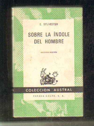 SOBRE LA INDOLE DEL HOMBRE.