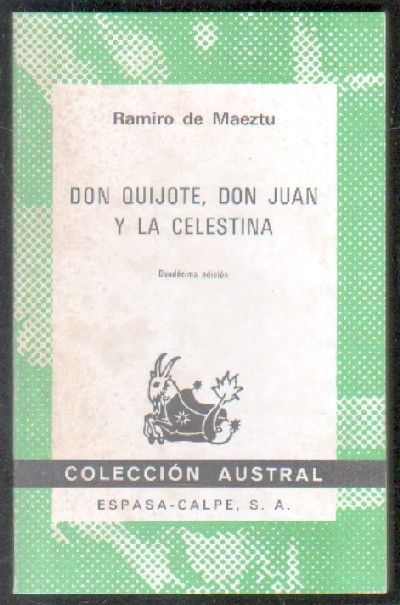 DON QUIJOTE, DON JUAN Y LA CELESTINA.