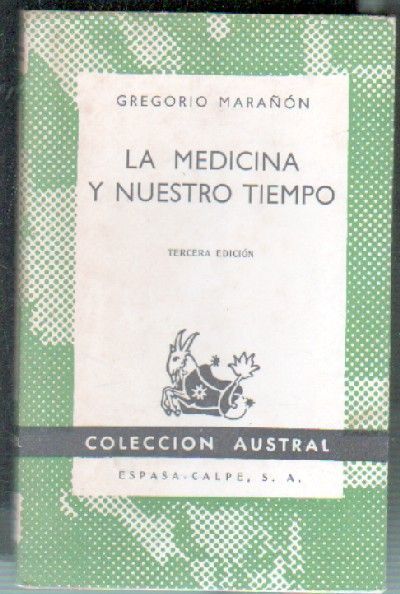 LA MEDICINA Y NUESTRO TIEMPO.