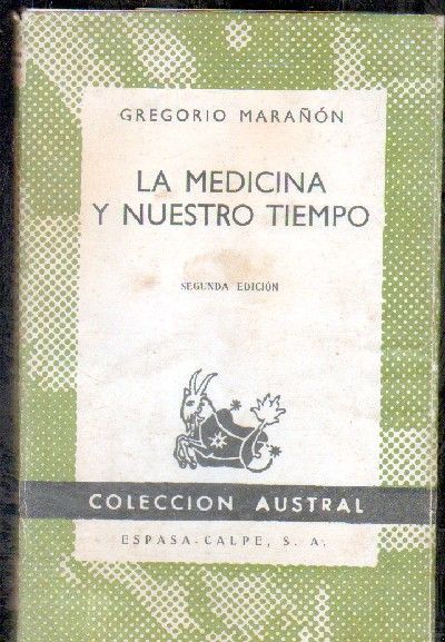 LA MEDICINA Y NUESTRO TIEMPO.