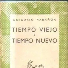 TIEMPO VIEJO Y TIEMPO NUEVO.