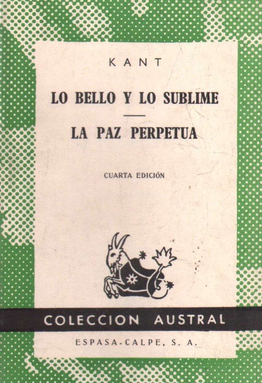 LO BELLO Y LO SUBLIME. LA PAZ PERPETUA. Nº612.
