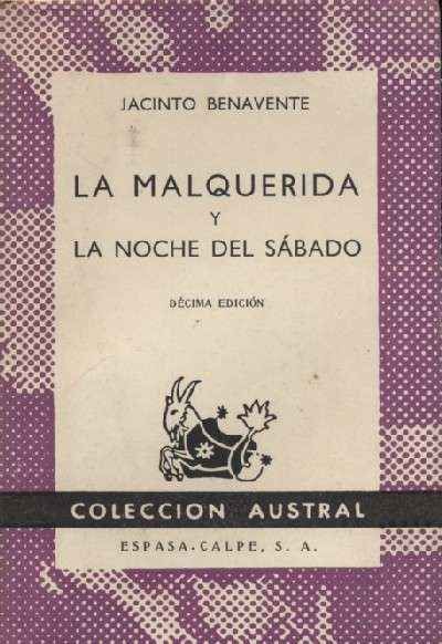 LA MALQUERIDA / LA NOCHE DEL SABADO