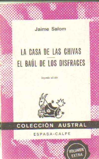 LA CASA DE LAS CHIVAS / EL BAUL DE LOS DISFRACES