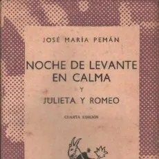 NOCHE DE LEVANTE EN CALMA Y JULIETA Y ROMEO