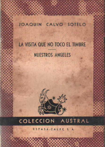LA VISITA QUE NO TOCO EL TIMBRE / NUESTROS ANGELES