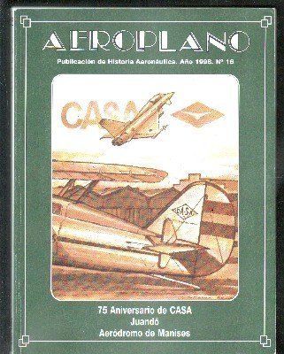 AEROPLANO PUBLICACION DE HISTORIA AERONAUTICA.AÑO.1998. Nº 16.