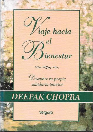 VIAJE HACIA EL BIENESTAR - DESCUBRE TU PROPIA SABIDURIA INTERIOR