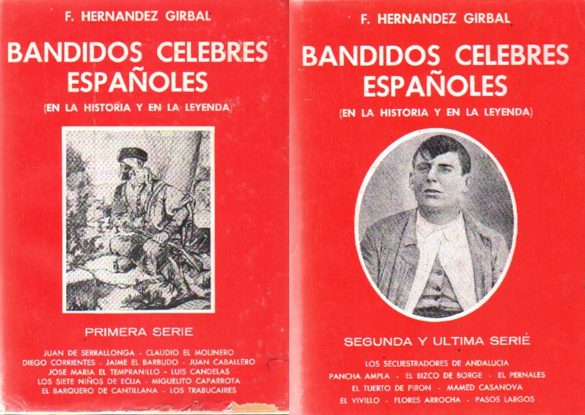 BANDIDOS CÉLEBRES ESPAÑOLES EN LA HISTORIA Y LA LEYENDA (2 TOMOS)